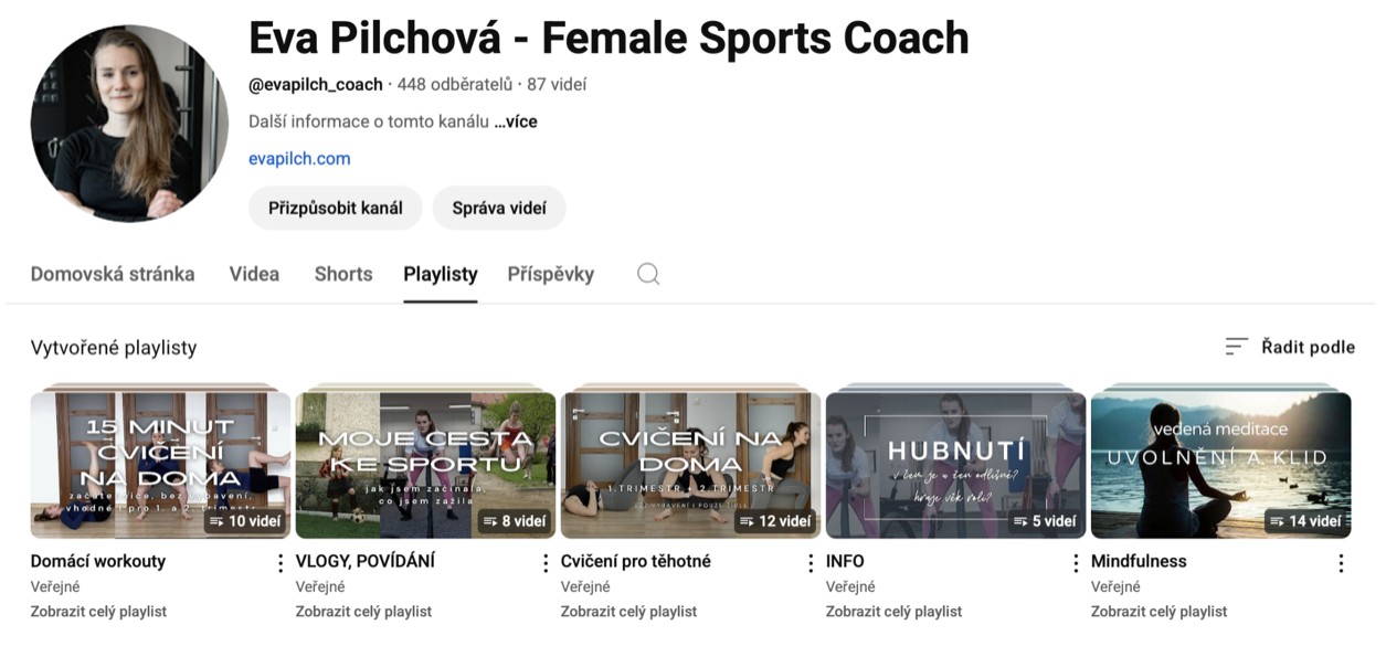 Kanál Eva Pilchová – Female Sports Coach na YouTube: playlisty Domácí workouty, Vlogy, Cvičení pro těhotné, Hubnutí a Mindfulness
